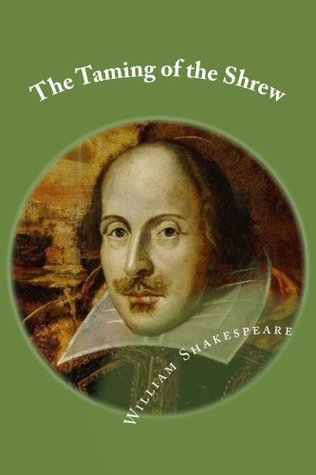 The Taming of the Shrew: Classic Literature