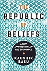 THE REPUBLIC OF BELIEFS [Hardcover] Basu, Kaushik