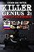 Killer Genius 2: Attack Of ...