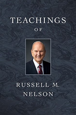 Teachings of Russell M. Nelson (Hardcover)