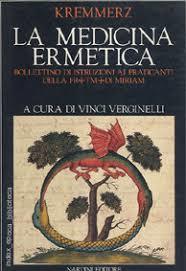 La Medicina Ermetica. Bollettino di istruzioni ai praticanti della Fr+ Tm+ di Miriam