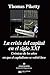 La crisis del capital en el siglo XXI: Crónicas de los años en que el capitalismo se volvió loco (Spanish Edition)