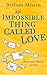 An Impossible Thing Called Love