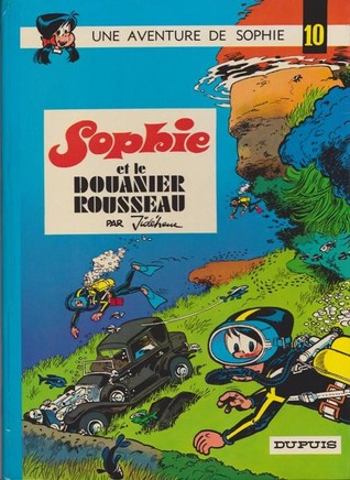 Sophie et le douanier Rousseau (Sophie, #10)