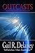Outcasts by Gail R. Delaney