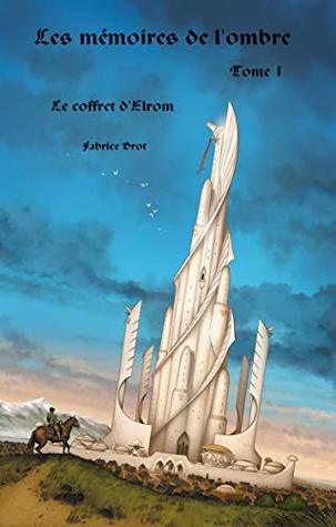 Les mémoires de l'ombre (Kindle Edition)