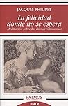 La felicidad dond...