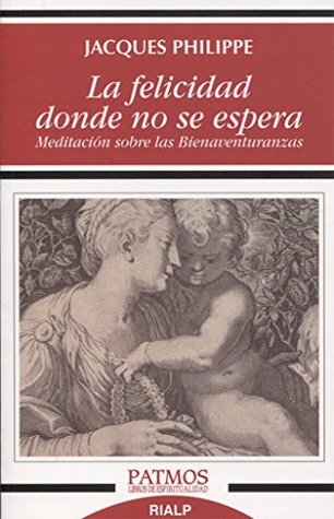 La felicidad donde no se espera (Paperback)