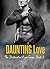Daunting Love (Destructive ...