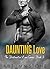 Daunting Love