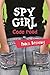 Spy girl 2 - Code rood (Dutch Edition)