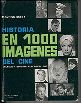 Historia en 1000 imágenes del cine
