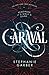 Caraval by Stephanie Garber Caraval by Stephanie Garber