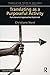 Translating as a Purposeful Activity by Christiane Nord