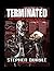 Terminated The End of Man i...