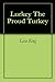 Lurkey The Proud Turkey
