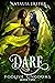 Dare (Foolish Kingdoms, #2)