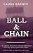 Ball and Chain
