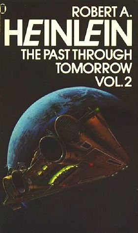 The Past Through Tomorrow: Vol. 2 (Paperback)
