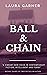 Ball and Chain