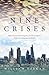 Nine Crises by William Keegan