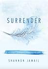 Surrender; A Jour...