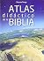 Atlas didáctico de la Biblia