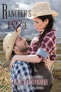 The Rancher's Rose