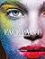 Face Paint. Historia makijazu by Lisa Eldridge