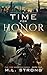 A Time For Honor by M.L. Strong