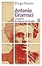 Antonio Gramsci. La pasión de estar en el mundo by Diego Fusaro