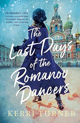 The Last Days of the Romanov Dancers (Kindle Edition)
