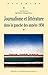 Journalisme et littérature dans la gauche des années 1930 (Hi... by Anne Mathieu