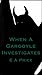 When A Gargoyle Investigates by E.A. Price