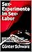 Sex-Experimente im Sex-Labo...