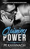 Claiming Power (Friends & Lovers, #3)