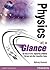 Physics at a Glance: For Cl...