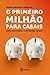 Primeiro Milhao Para Casais