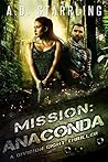 Mission: Anaconda (Division Eight, #3) Mission: Anaconda (Division Eight, #3)