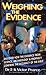 Weighing the Evidence by E.K. Victor Pearce