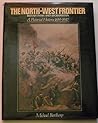The North-West Frontier: British India and Afghanistan - A Pictorial History, 1839-1947