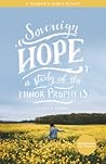 Sovereign Hope: A Study in the Minor Prophets