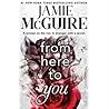 From Here to You by Jamie McGuire