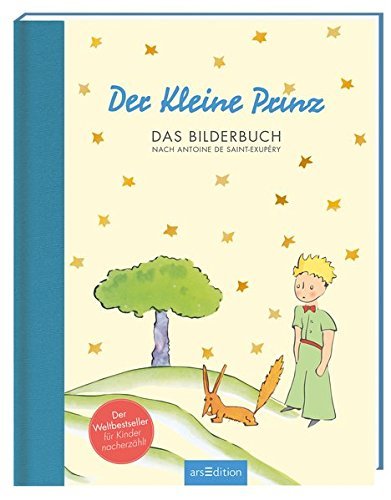Der Kleine Prinz - Das Bilderbuch