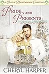 Pride and Presents by Cheryl Harper