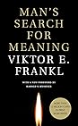 Man's Search for Meaning