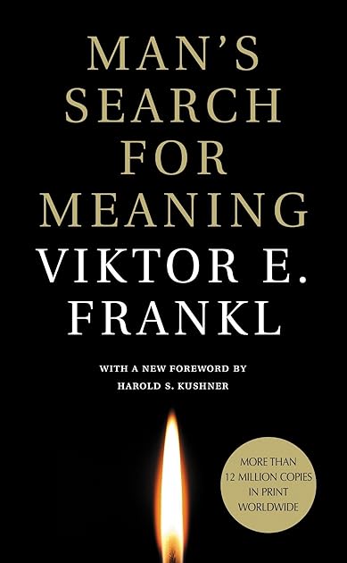 Man’s Search for Meaning