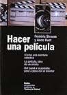 Hacer una película (Los Pequenos Cuadernos de Cahiers Du Cinema) (Spanish Edition)