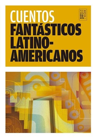 Cuentos Fantásticos Latinoamericanos