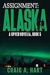 Assignment: Alaska (SpyCo #5)